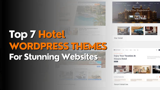 Top 7 Hotel WordPress Themes for Stunning Websites